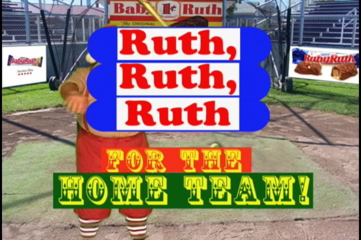 Ruth, Ruth Ruth for the Home Team